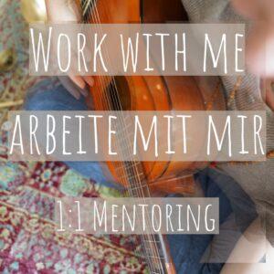 Mentoring – Arbeite mit mir in 1 zu 1 Begleitung