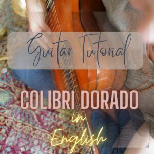 Colibri Dorado English Guitar Tutorial